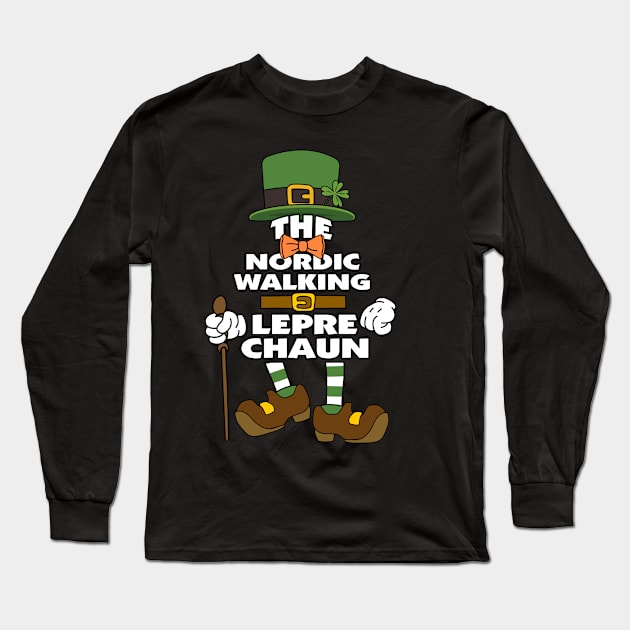 The Nordic Walking Leprechaun St Patrick's Day Celebration Matching Outfits Group Attire Long Sleeve T-Shirt by HappyGiftArt